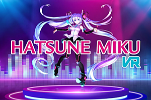 初音未来VR 《hatsune miku vr》