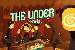 舞台之下《The Under Presents》
