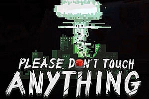 请勿乱动  Please, Don’t Touch Anything