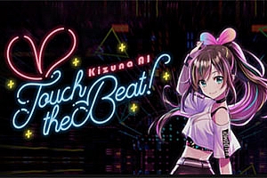 Kizuna AI-触摸节拍  Kizuna AI – Touch the Beat!