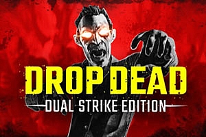 死亡:双重打击  Drop Dead :Dual Strike Edition