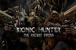 恐怖猎人  Bionic Hunter – The Ancient Sword
