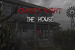 诅咒之夜 – 房子 Cursed Night – The House