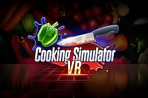 烹饪模拟器VR  Cooking Simulator VR