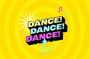 跳舞!跳舞!跳舞!  Dance! Dance! Dance!