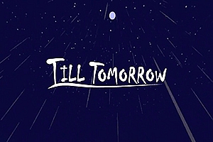 致明天  Till Tomorrow