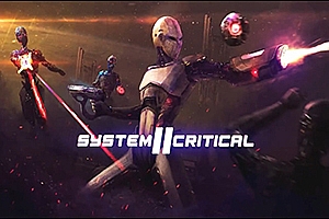 系统关键2  System Critical 2